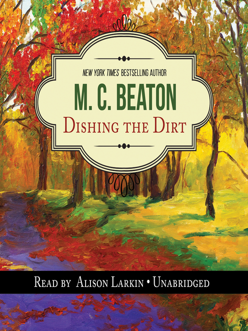 Title details for Dishing the Dirt by M. C. Beaton - Wait list